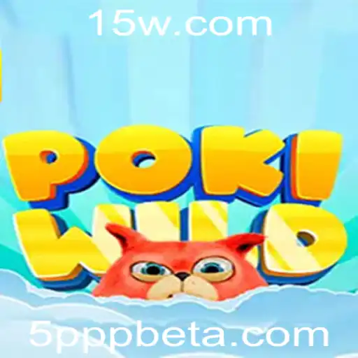 Explorando o Mundo Exuberante de PokiWild e o Impacto da Estratégia 5PPPbet