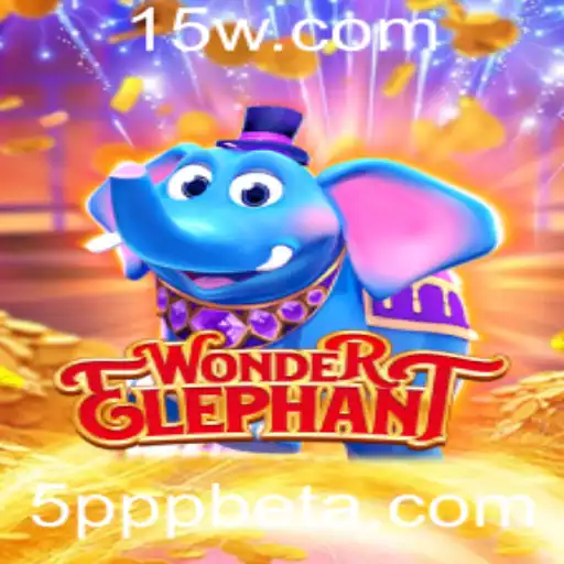 Descubra o Fascinante Universo de WonderElephant e a Estratégia 5PPPbet